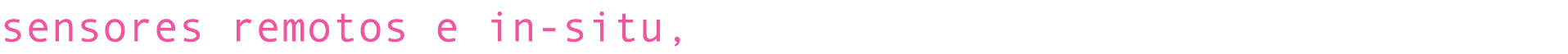sensores remotos e in situ, 